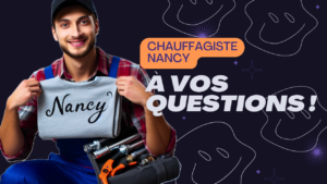 Lire la suite à propos de l’article Chauffagiste Nancy : Votre Partenaire de Confiance
