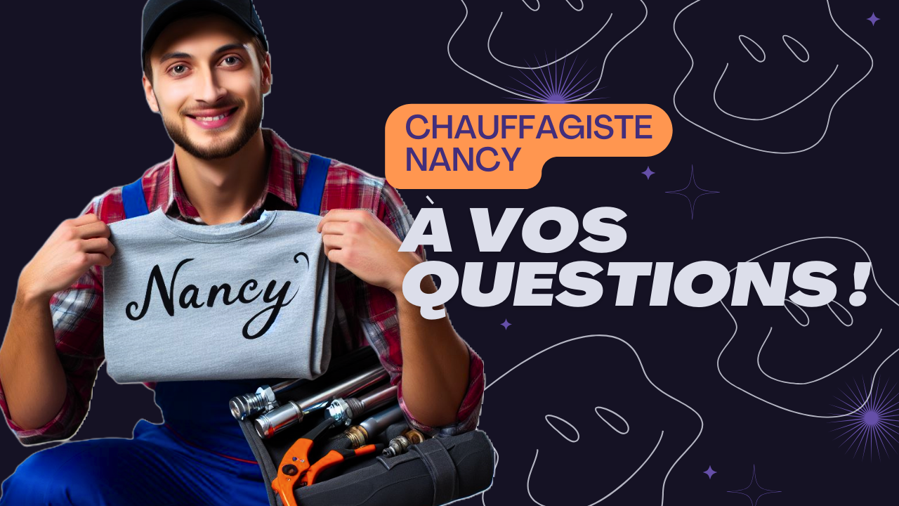 chauffagiste nancy intervention en Lorraine